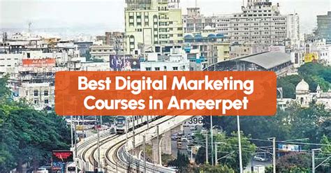 digital marketing course in ameerpet.